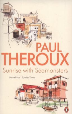 Sunrise with Seamonsters: Travels and Discoveri... 0241950503 Book Cover