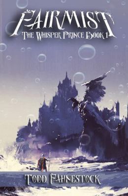 Fairmist (The Whisper Prince) 195269938X Book Cover