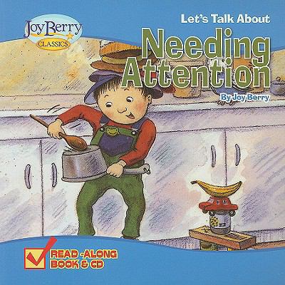 Let's Talk about Needing Attention [With CD (Au... 1605772178 Book Cover