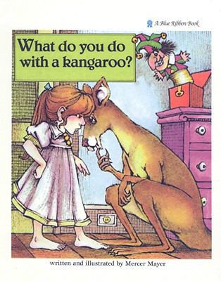 What Do You Do with a Kangaroo? 0812448375 Book Cover