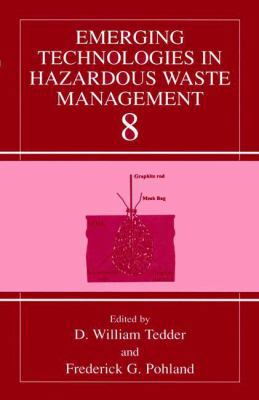 Emerging Technologies in Hazardous Waste Manage... 1475786778 Book Cover