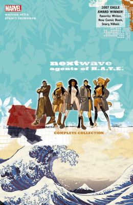 Nextwave: Agents of H.A.T.E.: The Complete Coll... 0785198393 Book Cover