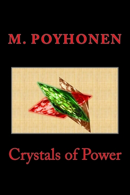 Crystals of Power 1482663309 Book Cover