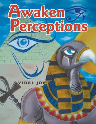 Awaken Perceptions 1948346982 Book Cover