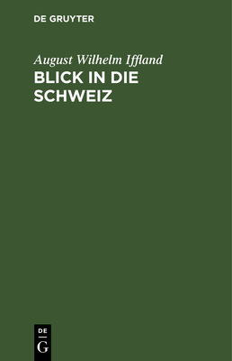 Blick in Die Schweiz [German] 3111172597 Book Cover