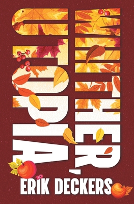 Whither, Utopia B0FD4NMG9F Book Cover