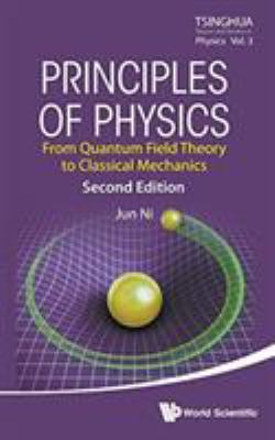 Principles of Physics: From Quantum Field Theor... 9813227095 Book Cover