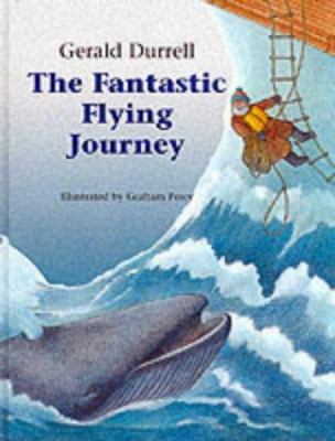 The Fantastic Flying Journey 0755104366 Book Cover