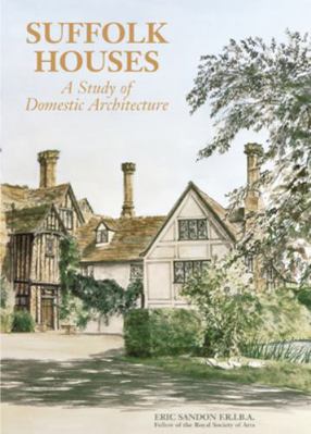 Suffolk Houses: A Study of Domestic Architecture B003UJO2YS Book Cover