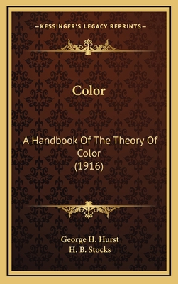 Color: A Handbook of the Theory of Color (1916) 1164257374 Book Cover