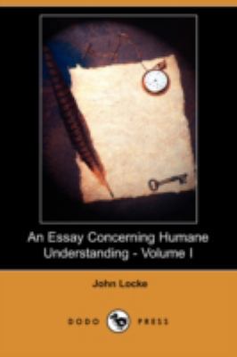 An Essay Concerning Humane Understanding - Volu... 1409905055 Book Cover