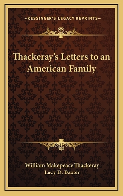 Thackeray's Letters to an American Family 116333538X Book Cover