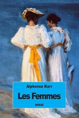 Les Femmes [French] 1533392498 Book Cover