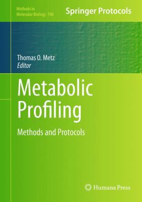 Metabolic Profiling: Methods and Protocols 1617379840 Book Cover
