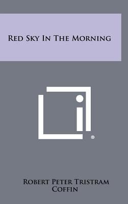 Red Sky in the Morning 1258330857 Book Cover