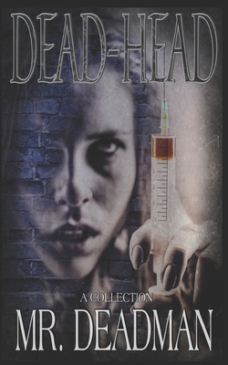 Dead-Head B087LKD79P Book Cover