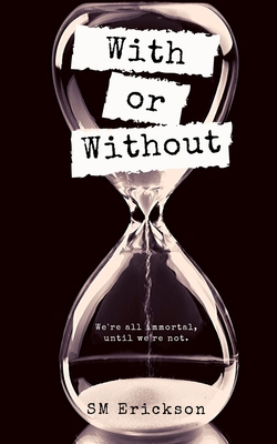 With or Without 1944793267 Book Cover