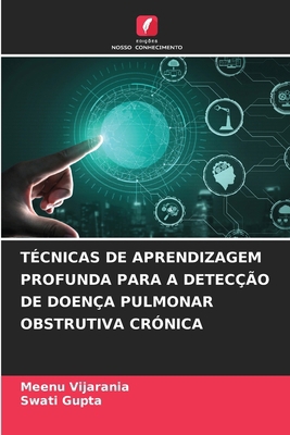 Técnicas de Aprendizagem Profunda Para a Detecç... [Portuguese] 6207294696 Book Cover