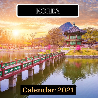 Korea Calendar 2021 B08PX7K2K9 Book Cover