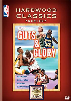 NBA Hardwood Classics: Guts & Glory 1419828266 Book Cover