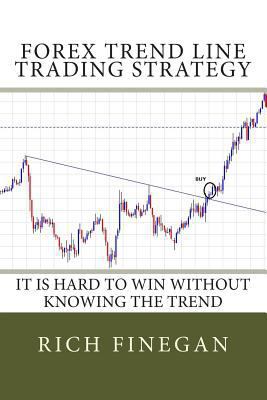 Forex Trend line Trading Strategy: It is hard t... 1499751591 Book Cover