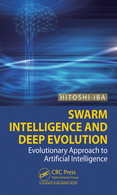 Swarm Intelligence and Deep Evolution: Evolutio... 1032009152 Book Cover