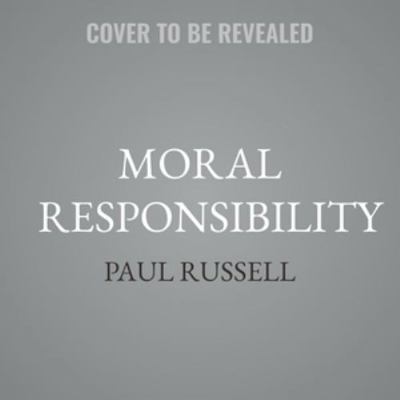 Moral Responsibility: A Very Short Introduction B0GXC6JHJ7 Book Cover