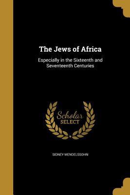 The Jews of Africa 1372031367 Book Cover