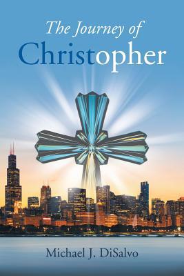 The Journey of Christopher 1973663708 Book Cover