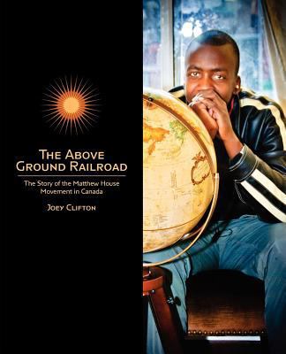 The Above Ground Railroad 0981014917 Book Cover