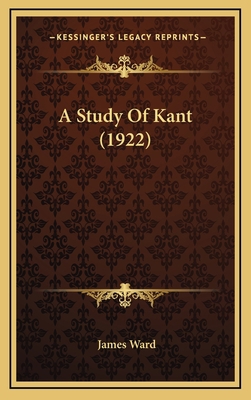 A Study of Kant (1922) 116427175X Book Cover