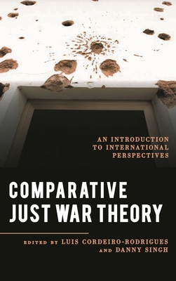 Comparative Just War Theory: An Introduction to... 1538125145 Book Cover