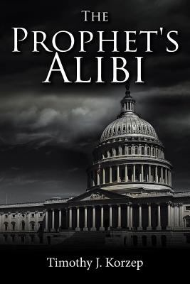 The Prophet's Alibi 1947620622 Book Cover