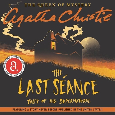 The Last Seance Lib/E: Tales of the Supernatural 1094131989 Book Cover