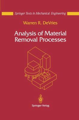 Analysis of Material Removal Processes 0387977287 Book Cover