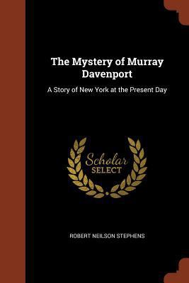 The Mystery of Murray Davenport: A Story of New... 1374885258 Book Cover