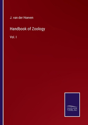 Handbook of Zoology: Vol. I 3375175647 Book Cover