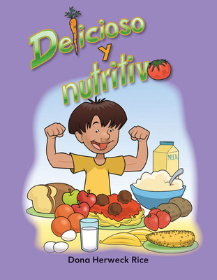 Delicioso Y Nutritivo [Spanish] 1433325004 Book Cover