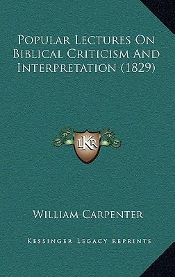 Popular Lectures On Biblical Criticism And Inte... 1167136268 Book Cover
