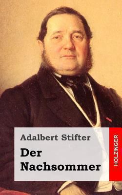 Der Nachsommer [German] 1482752182 Book Cover