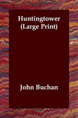 Huntingtower [Large Print] 1846373670 Book Cover