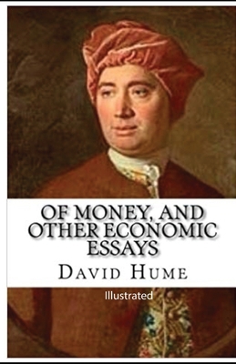 Of Money, and Other Economic Essays illustrated B092QMLCV9 Book Cover