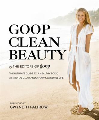 Goop Clean Beauty 0751568279 Book Cover