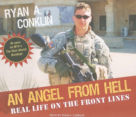 An Angel from Hell: Real Life on the Front Lines 140011408X Book Cover