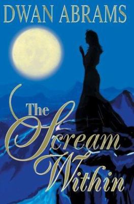 The Scream Within 0595310168 Book Cover