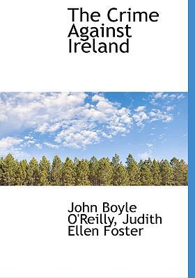 The Crime Against Ireland 1117627225 Book Cover