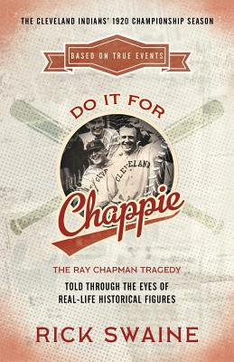 Do It for Chappie: The Ray Chapman Tragedy 1733673555 Book Cover