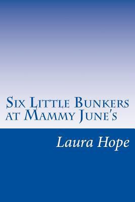 Six Little Bunkers at Mammy June's 1500547379 Book Cover