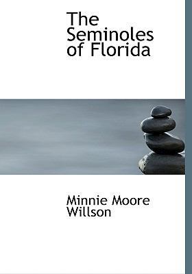 The Seminoles of Florida 1113891483 Book Cover