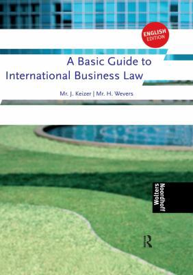 A Basic Guide to International Business Law 1138174386 Book Cover